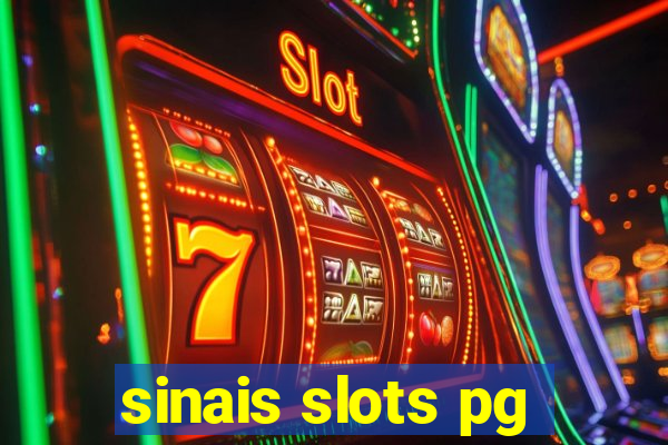 sinais slots pg